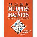 More Mudpies to Magnets: Science for Young Children