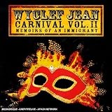 Carnival Vol.II: Memoirs of An Immi