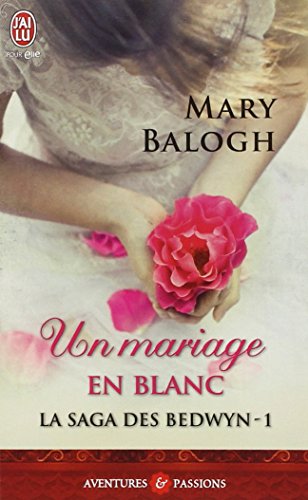 Un mariage en blanc (Bedwyn Saga, #1)