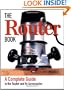 The Router Book: A Complete Guide to the Machine and its Accessories