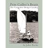 Pete Culler's Boats: The Complete Design Catalog