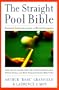 The Straight Pool Bible: Personal Instruction from a World Champion Arthur "Babe" Cranfield and Laurence S. Moy