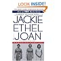 Jackie Ethel Joan : Women of Camelot