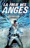 Matthew Swift, Tome 1 : La folie des anges ou la r�surrection de Matthew Swift