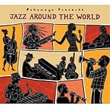 Putumayo Presents: Jazz Around the World