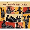 Putumayo Presents: Jazz Around the World