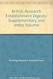 'BRE Digests' supplement and index : essential information from the Building Research Establishment