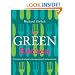 The Green Kitchen: Techniques & Recipes for Saving Energy & Reducing Waste
