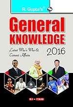 General Knowledge 2016: Latest Who's Who & Current Affairs : Latest Who's Who and Current Affairs