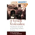 A French Restoration: The Pleasures and Perils of Renovating a Property in France