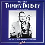 The Best of Tommy Dorsey and His Orchestra