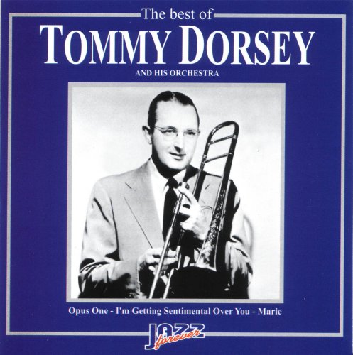 CD-Charts  Music : The Best of Tommy Dorsey and His Orchestra