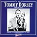 The Best of Tommy Dorsey and His Orchestra