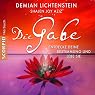 H&ouml;rbuch Die Gabe: Entdecke deine Bestimmung und lebe sie