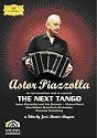 Astor Piazzola: Next Tango