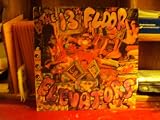 13th Hour Records Presents the Original Sound of the Thirteenth Floor Elevators