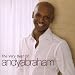 The Very Best Of Andy Abraham