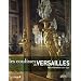 Les coulisses de Versailles