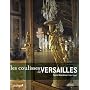 Les coulisses de Versailles