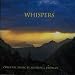 Music : Whispers, Original Music by Arthur G. Erdman