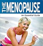 The menopause : an essential guide