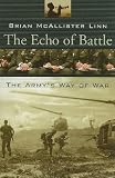 The Echo of Battle: The Armys Way of War