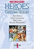 Children s Heroes from Christian History: Volume 1