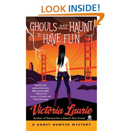 Ghouls Just Haunt to Have Fun (Ghost Hunter Mysteries, No. 3)