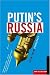 Putin's Russia: Life in a Failing Democracy