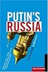 Putin's Russia: Life in a Failing Democracy
