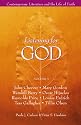 Listening for God: Contemporary Literature and the Life of Faith (Volume III)