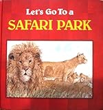 Let's go to a safari park