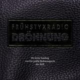 Produkt-Bild: Fr&uuml;hstyxradio Dr&ouml;hnung-die Letzte...