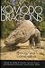 Komodo Dragons: Biology and Conservation (Zoo and Aquarium Biology and Conservation Series)