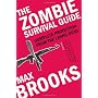 The Zombie Survival Guide: Complete Protection from the Living Dead