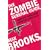 The Zombie Survival Guide: Complete Protection from the Living Dead