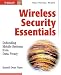 Book Wireless Security Essentials: Defending Mobile Systems from Data Piracy