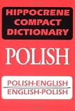 Hippocrene Compact Dictionary: Polish-English English-Polish (Hippocrene Compact Dictionaries)