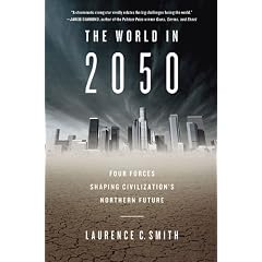 The World in 2050: Four Forces Shaping Civilization's Northern Future