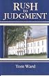 Rush to Judgment