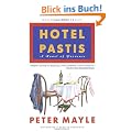 Hotel Pastis: A Novel of Provence (Vintage)