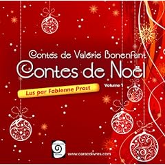 Les Contes de Val�rie Bonenfant : Volume 1 : Contes de No�l