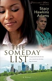 Someday List, The (Jubilant Soul Book #1): A Novel