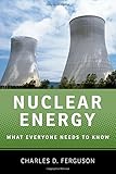 Nuclear energy : what everyone needs to know