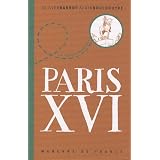 Paris XVI: Les voyages minusculespar Alain Bouldouyre