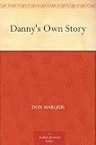 Dannys Own Story