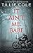 It Ain't Me, Babe (A Hades Hangmen Novel)