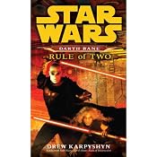 Rule of Two: Star Wars: Darth Bane, Book 2 | [Drew Karpyshyn]