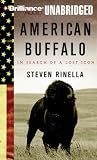 American Buffalo: In Search of a Lost Icon