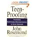 Teen-Proofing Fostering Responsible Decision Making in Your Teenager